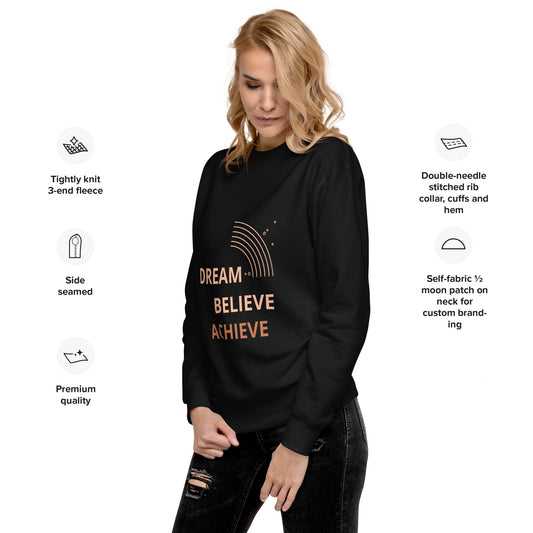 100% Cotton Premium-Quality Cool Design Fashion Sustainable Dream Believe Achieve Men Women Unisex Premium Sweatshirt - Novo Fusion